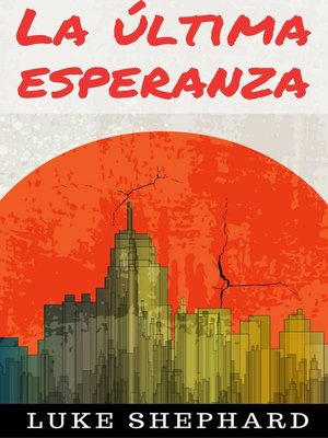 cover image of La última esperanza